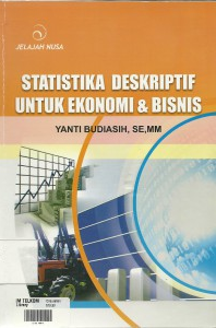 Statistik deskriptif untuk ekonomi & bisnis