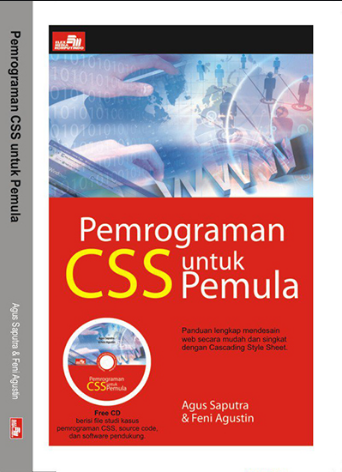 Pemrograman CSS untuk pemula panduan lengkap mendesain web secara mudah dan singkat dengan cascading style sheet