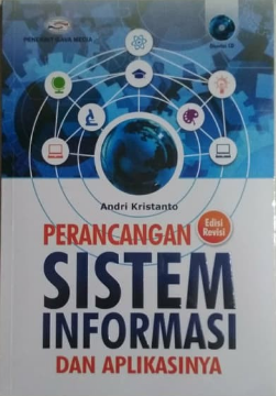 Perancangan sistem informasi dan aplikasinya  edisi revisi