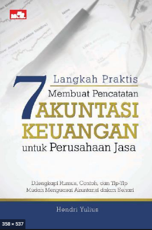 7 langkah praktis membuat catatan akuntansi keuangan untuk perusahaan jasa