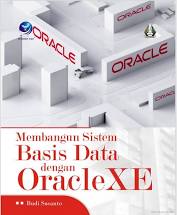 Membangun sistem basis data dengan oracle xe