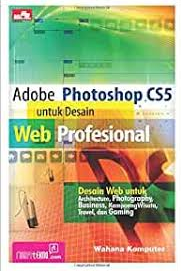 Adobe photoshop cs5 untuk desai web profesional