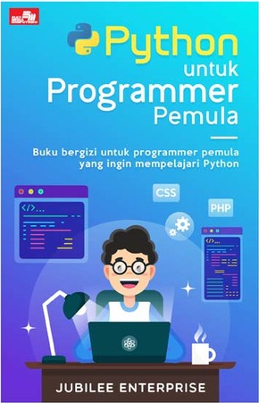 Python untuk programer pemula buku bergizi untuk programer pemula yang ingin mempelajari python