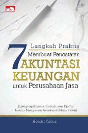 7 langkah praktis membuat pencatatan akuntansi keuangan untuk perusahaan jasa