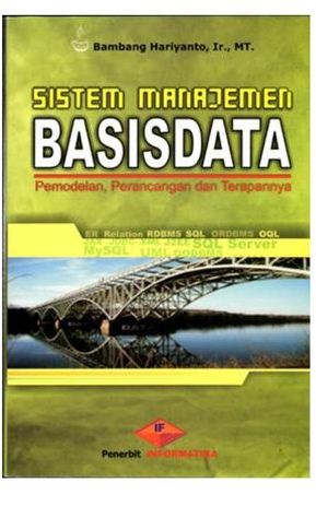 Sistem manajemen basis data pemodelan, perancangan dan terapannya