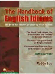 The handbook of english idioms