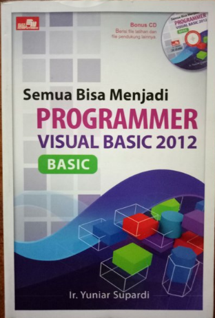 Semua bisa menjadi programmer visual  basic 2012 basic