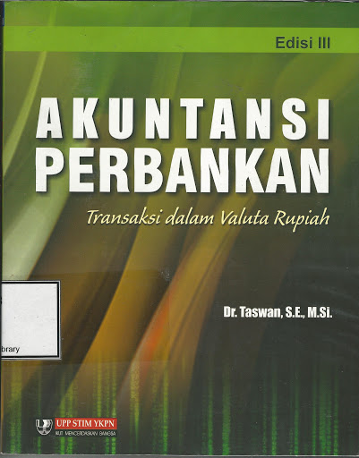 Akuntansi perbankan : transaksi dalam valuta rupiah
