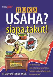Buka usaha? siapa takut!