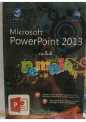 Microsoft power point 2013 untuk  pemula