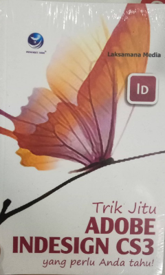 Trik jitu adobe indesign CS3 yang perlu anda tahu