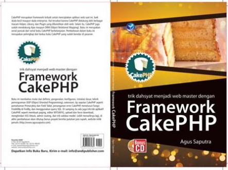 Trik dahsyat menjadi web master dengan framework cake PHP