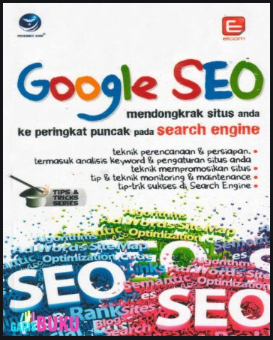 Google seo mendongkrak situs anda ke peringkat puncak pada search engine