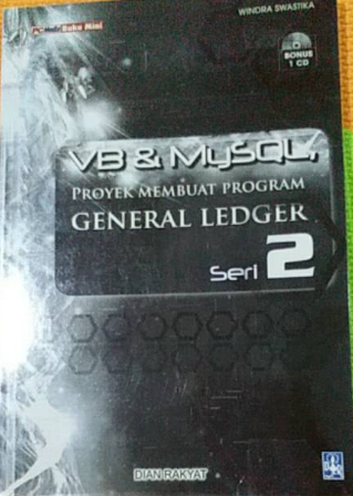 Vb & mysql proyek membuat program general ledger seri 2
