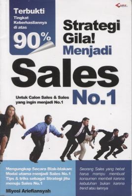 Strategi gila menjadi sales no 1