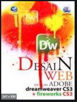 Desain web dengan adobe dreamweaver CS3 + fireworks CS3