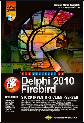 The shortcut of delphi 2010 - firebird stock inventory client - server