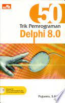 50 trik pemrograman delphi 8.0