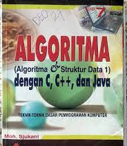 Algoritma (algoritma & struktur data 1) dengan C, C++, dan Java edisi 7
