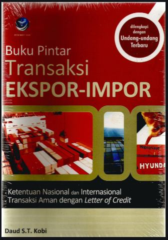 Buku pintar transaksi ekspor-impor