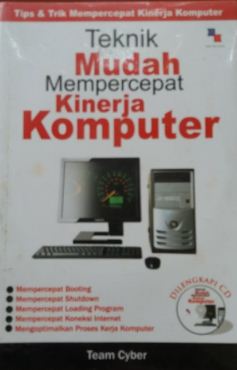 Teknik mudah mempercepat kinerja komputer