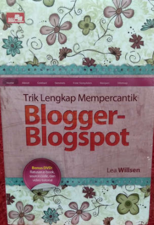 Trik lengkap mempercantik blogger blogspot