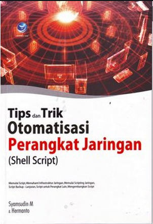 Tips dan trik otomatisasi perangkat jaringan (shell script)
