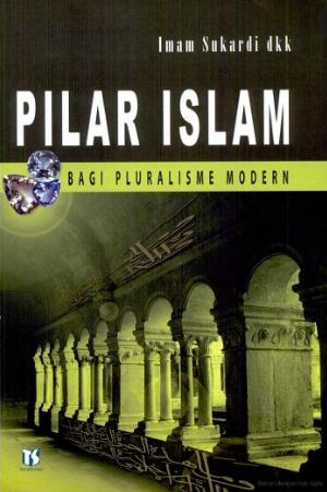 Pilar islam bagi pluralisme modern