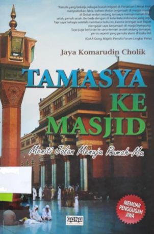 Tamasya ke masjid : meniti jalan menuju rumahmu