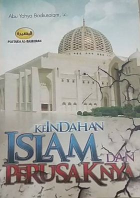 Keindahan islam dan perusaknya