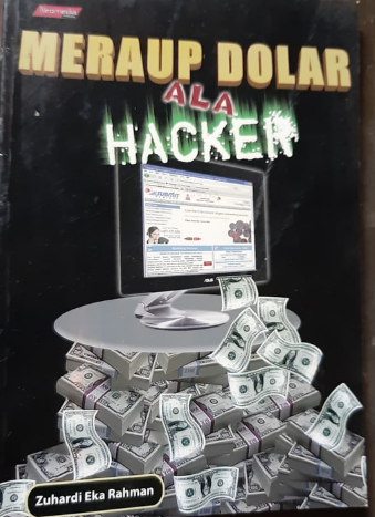 Meraup dolar ala hacker