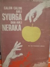 Calon calon ahli syurga dan ahli neraka