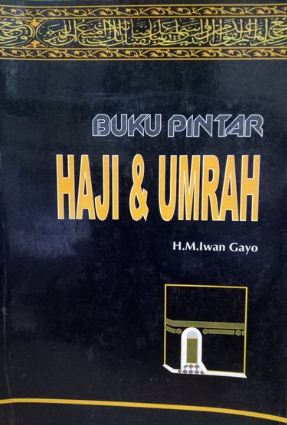 Buku pintar haji & umrah