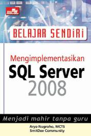 Belajar sendiri mengimplementasikan sql server 2008