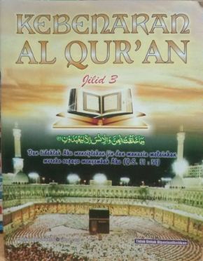 Kebenaran Al-Quran jilid 3