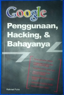 Google penggunaan hacking,& bahayanya