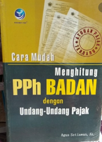 Cara mudah menghitung PPh badan dengan undang-undang pajak