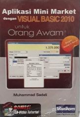 Aplikasi mini market dengan visual basic 2010 untuk orang awam