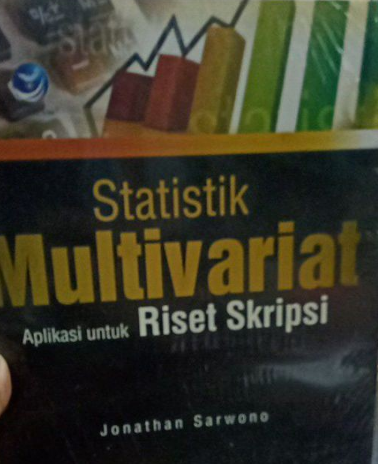 Statistik multivariat aplikasi untuk riset skripsi