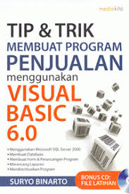 Tip & trik membuat program penjualan menggunakan visual basic 6.0