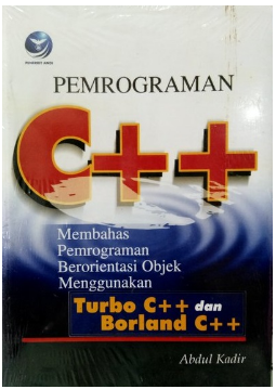 Pemrograman C++ membahas pemrograman berorientasi objek menggunakan turbo C++ dan borland C++