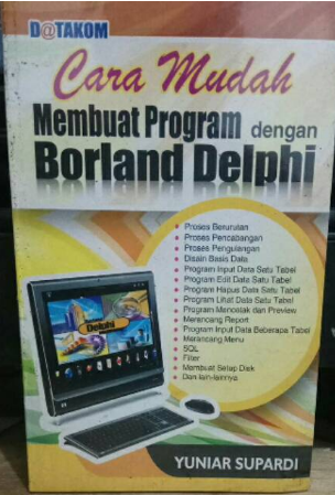 Cara mudah membuat program dengan borland delphi