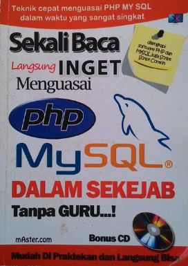 Sekali baca langsung inget menguasai php mysql dalam sekejap tanpa guru