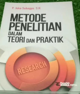 Metode penelitian dalam teori dan praktik