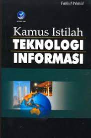 Kamus istilah teknologi informasi