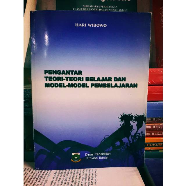 Pengantar Teori-teori Belajar Dan Model-model Pembelajaran - 2010