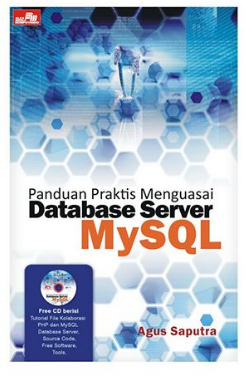 Panduan praktis menguasai database server MySQL