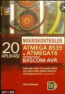 20 aplikasi mikrokontroler atmega 8535 & atmega 16 menggunakan bascom AVR