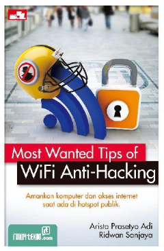 Most wanted tips of wifi anti-hacking amankan komputer dan akses internet saat ada di hotspot publik