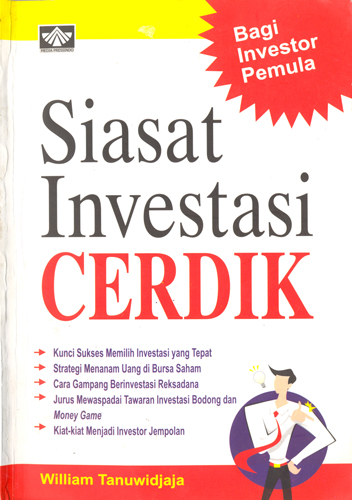 Siasat investasi cerdik : bagi insvestor pemula